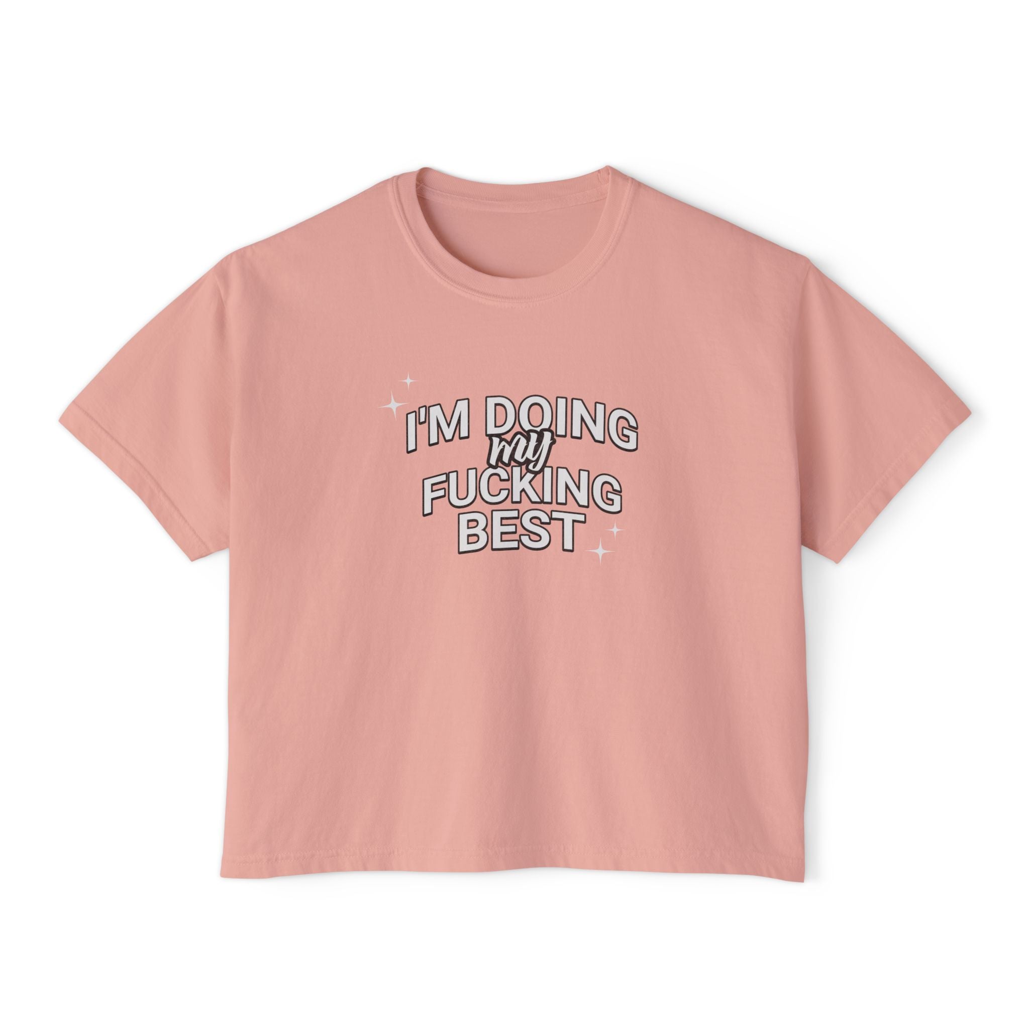 I’m Doing My Fucking Best T-shirt