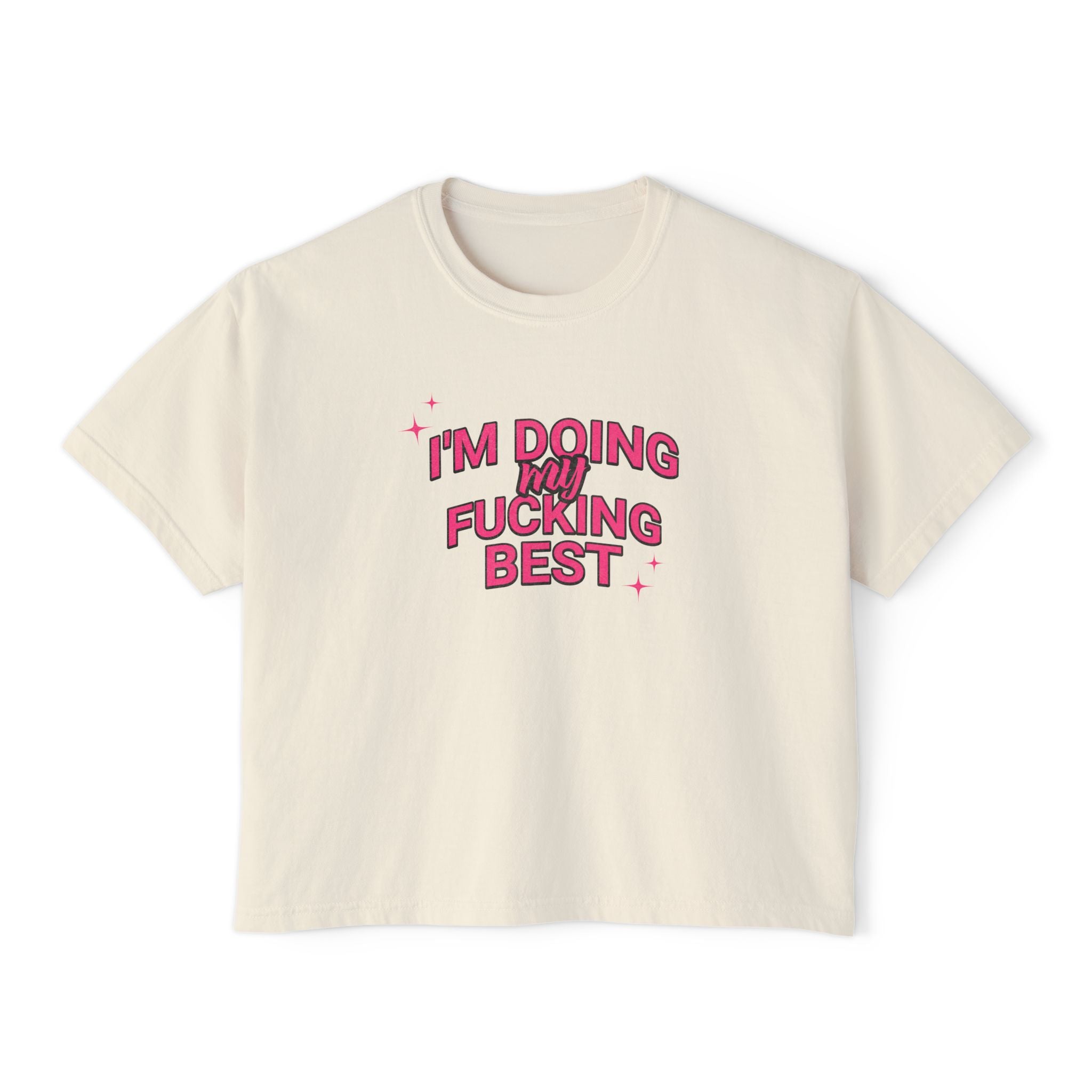 I’m Doing My Fucking Best T-shirt