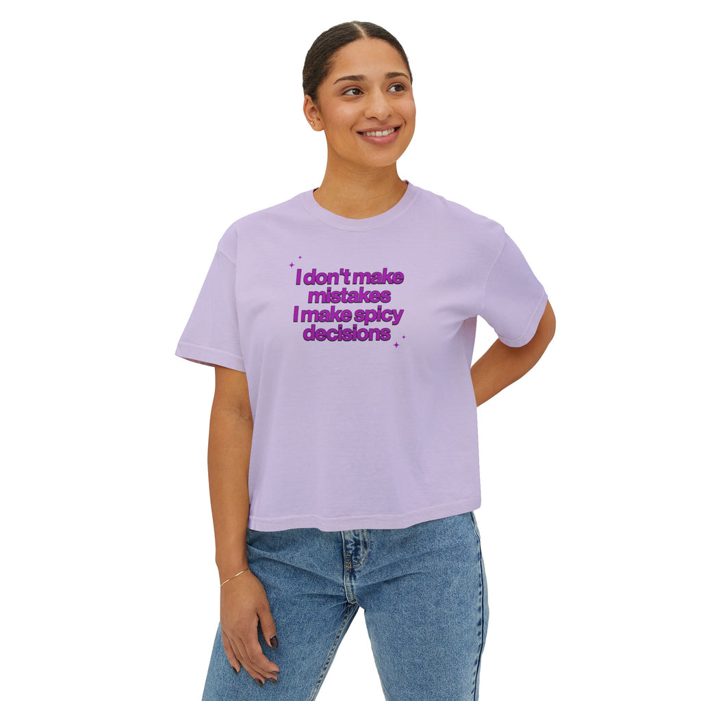 I Don't Make Mistakes I Make Spicy Decisions T-shirt