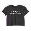 And for the man, perhaps a therapist T-shirt