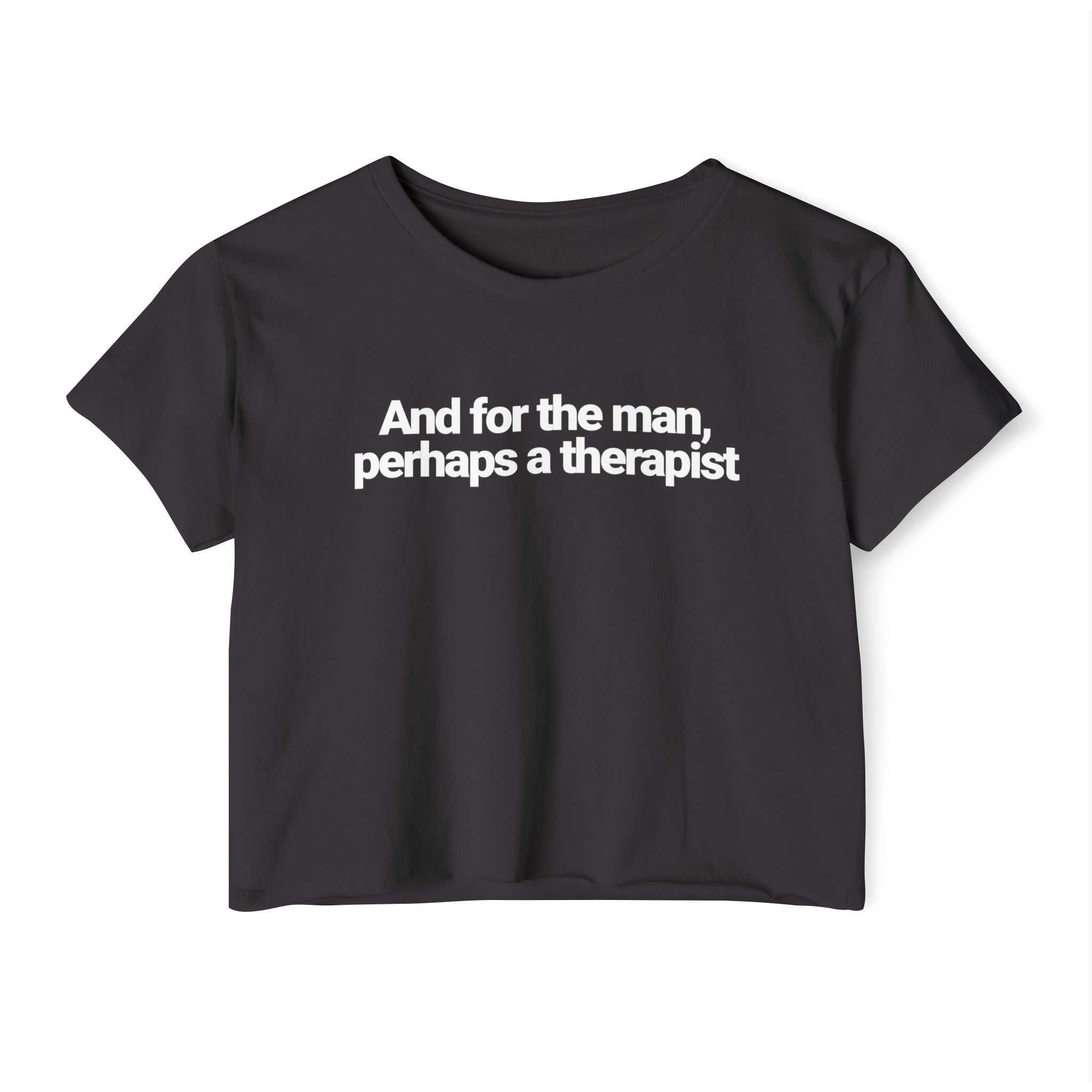 And for the man, perhaps a therapist T-shirt