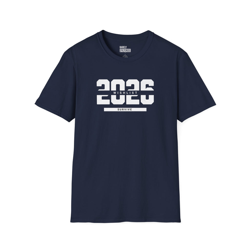 2026 Wishlist: Survive T-Shirt