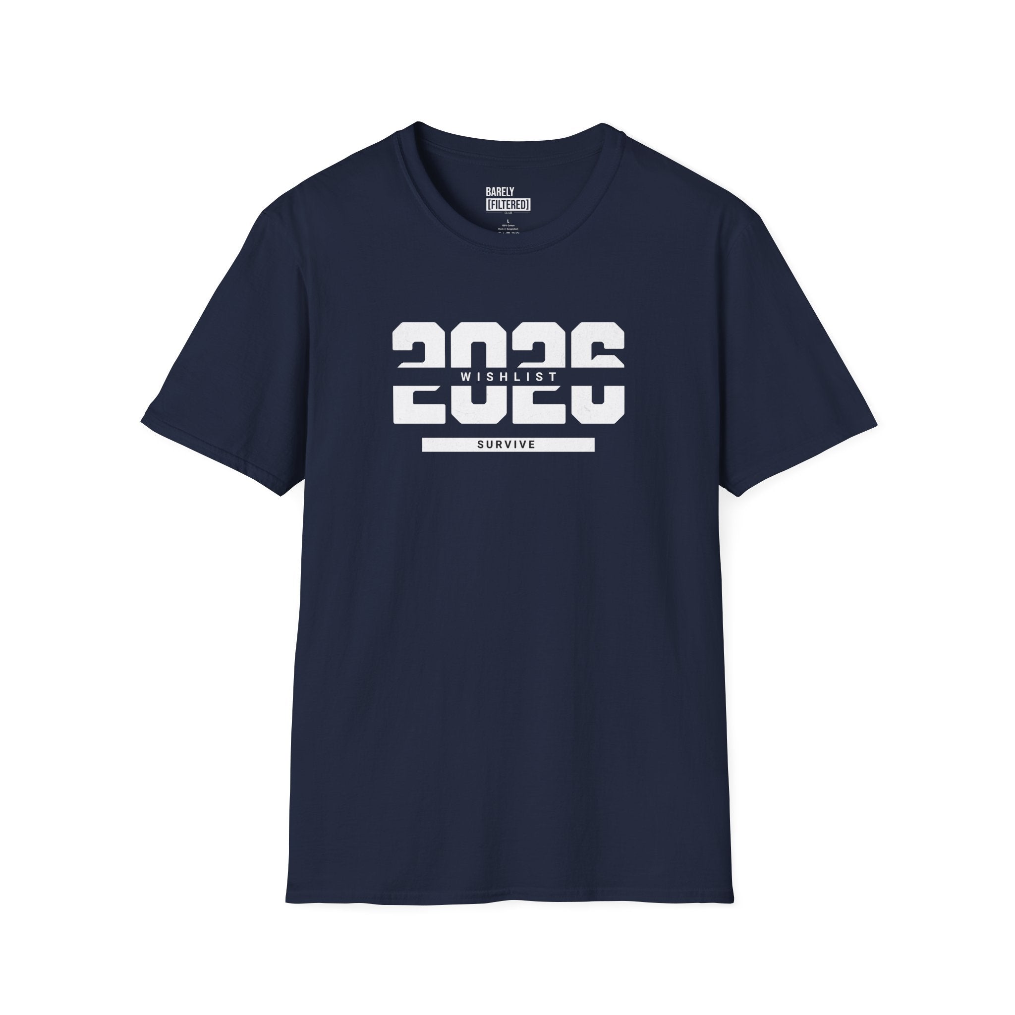 2026 Wishlist: Survive T-Shirt