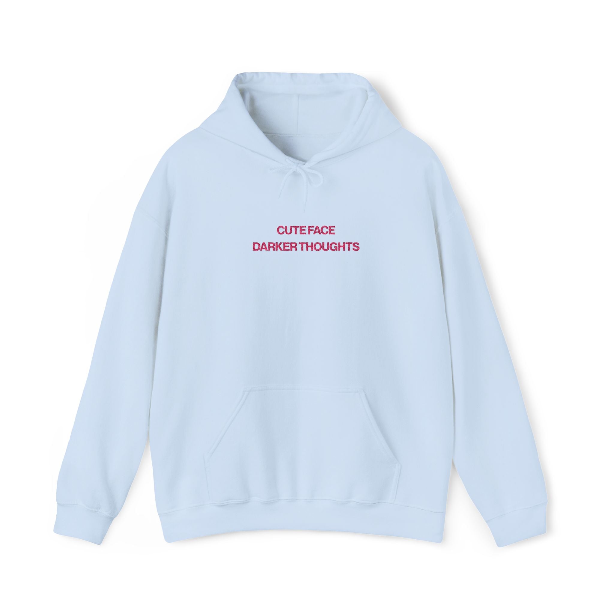 Cute Face, Darker Thoughts Hoodie