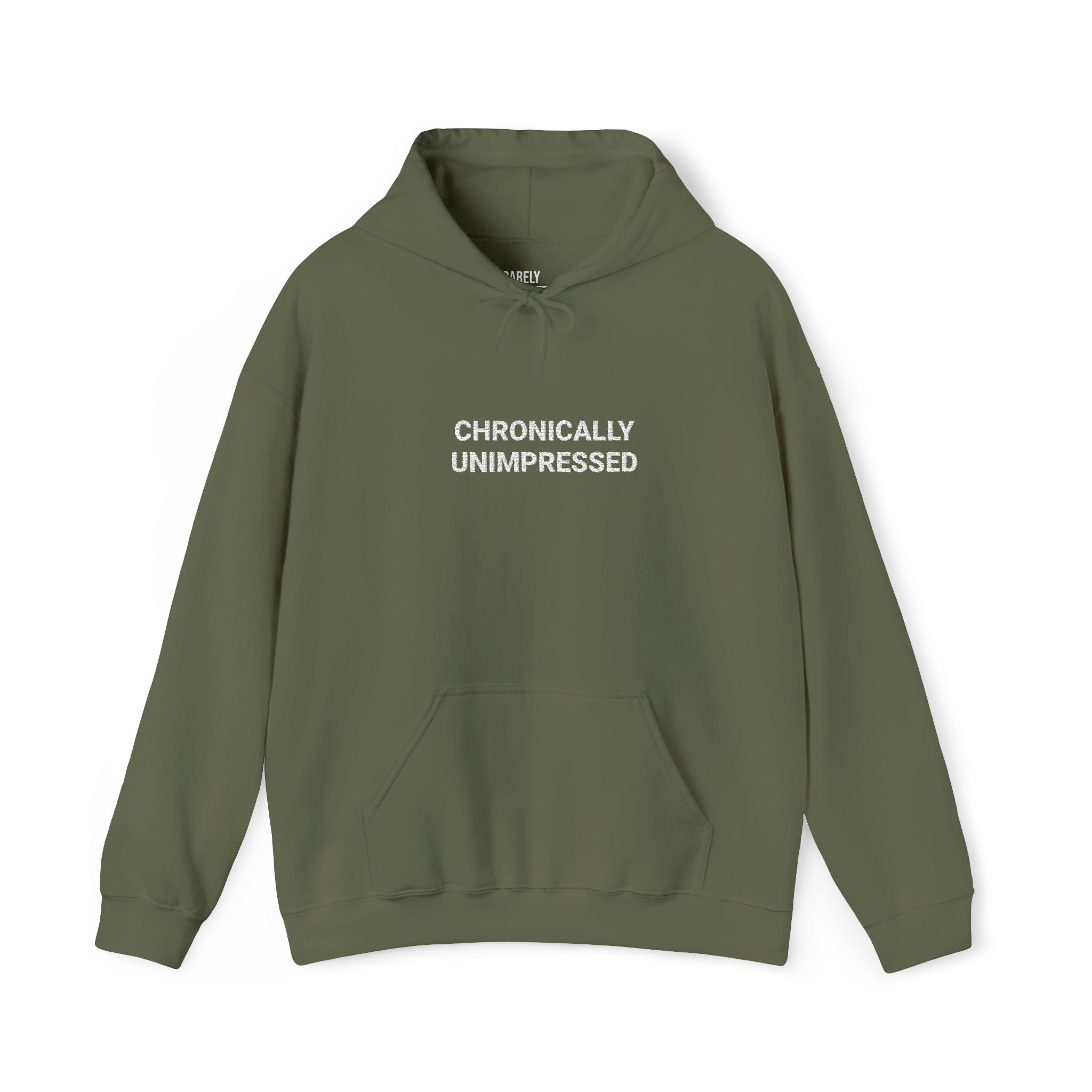 Chronically Unimpressed Hoodie
