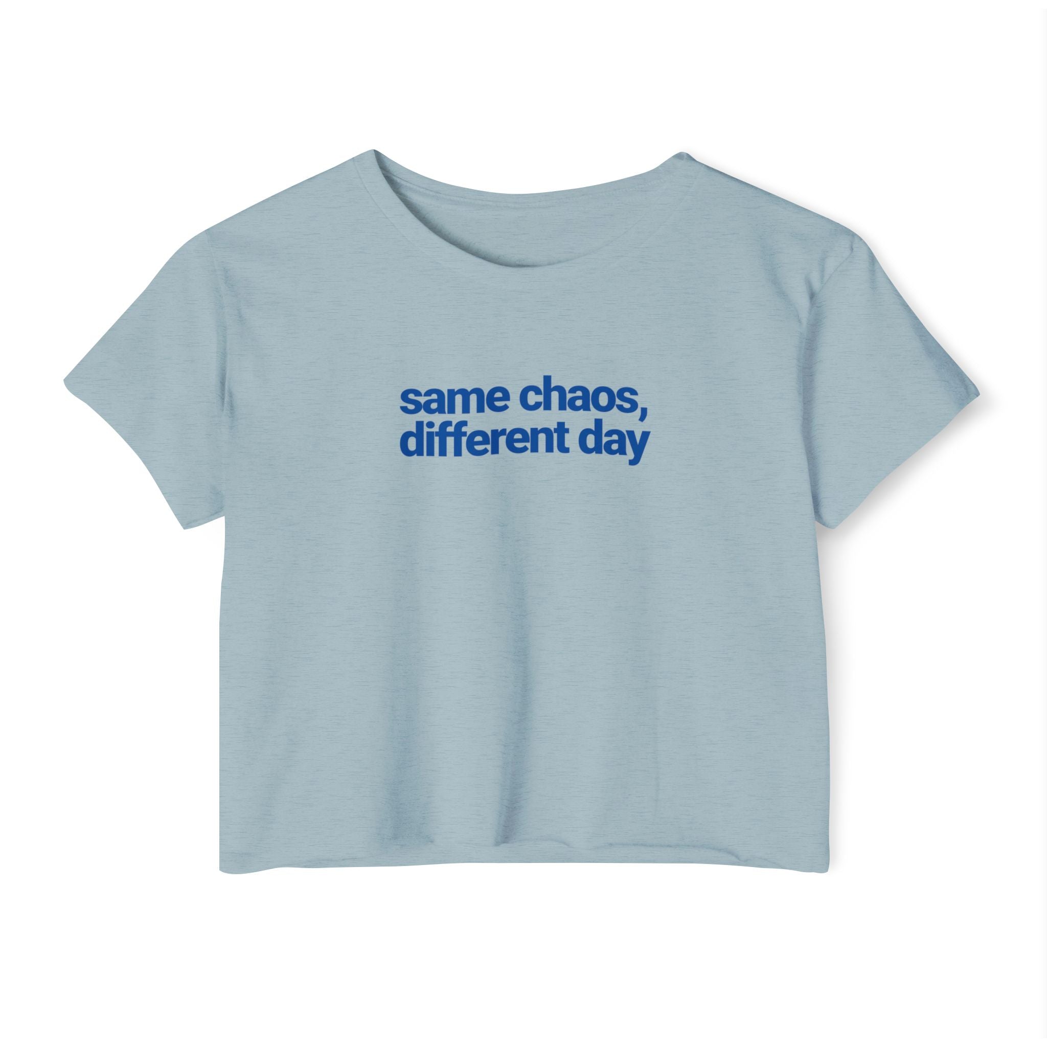 Same chaos different day T-shirt