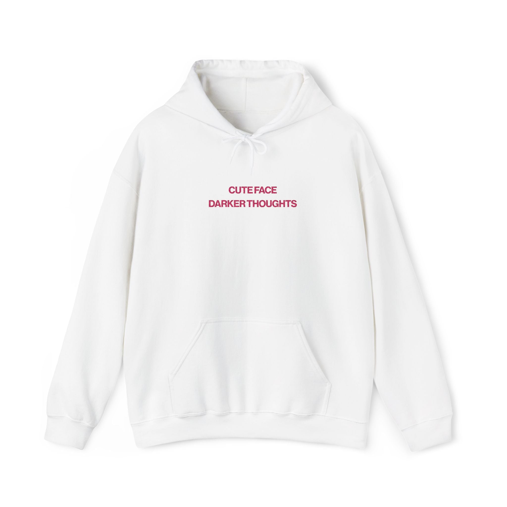 Cute Face, Darker Thoughts Hoodie