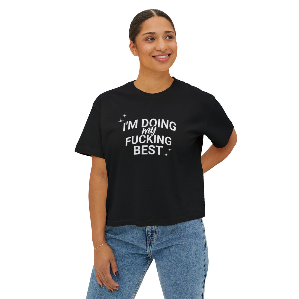 I’m Doing My Fucking Best T-shirt