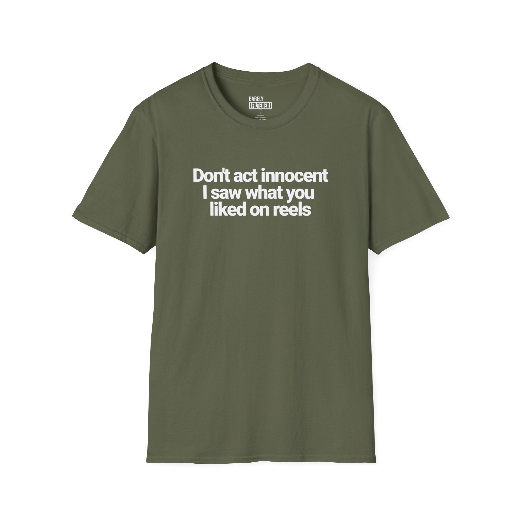 I saw what you liked on reels T-shirt