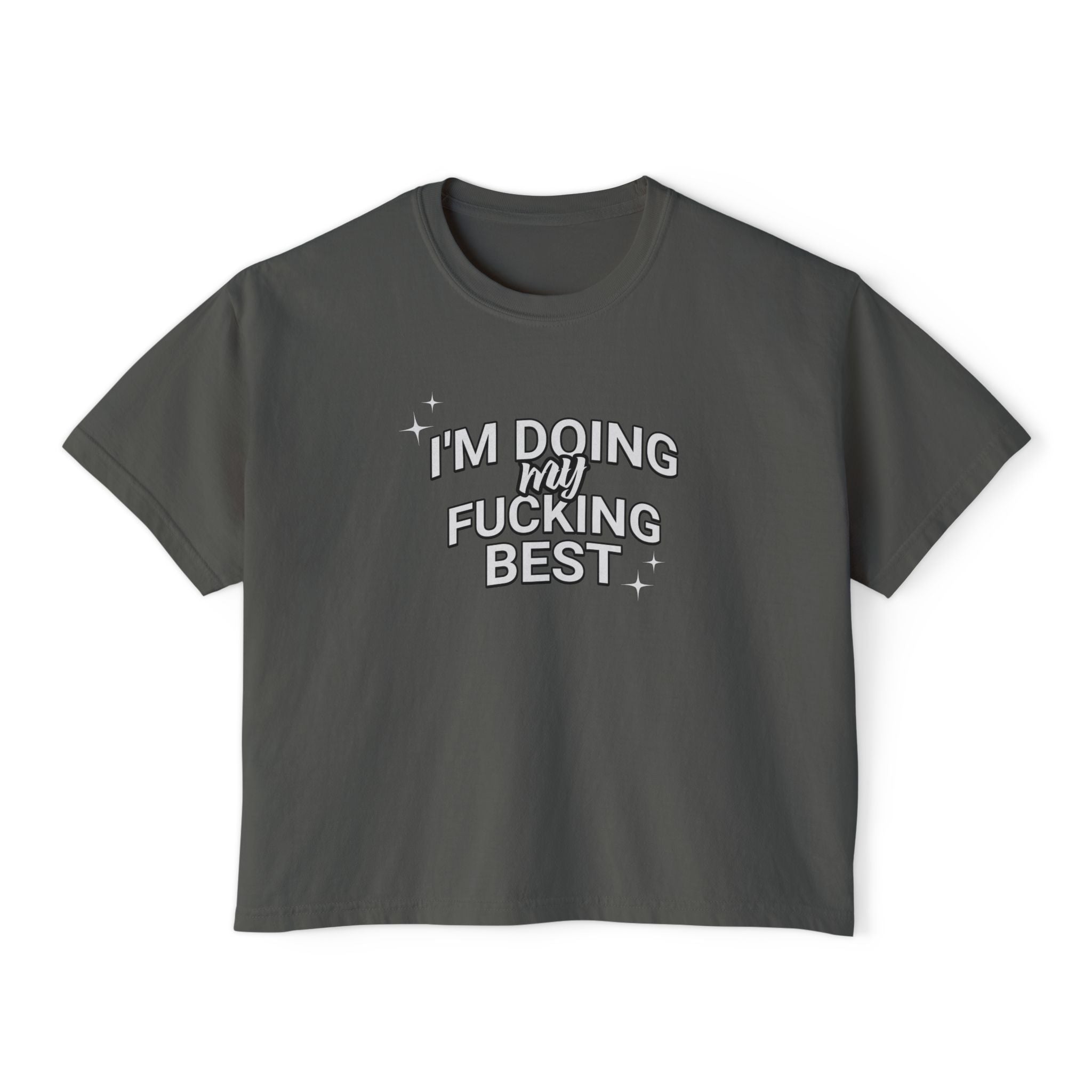 I’m Doing My Fucking Best T-shirt