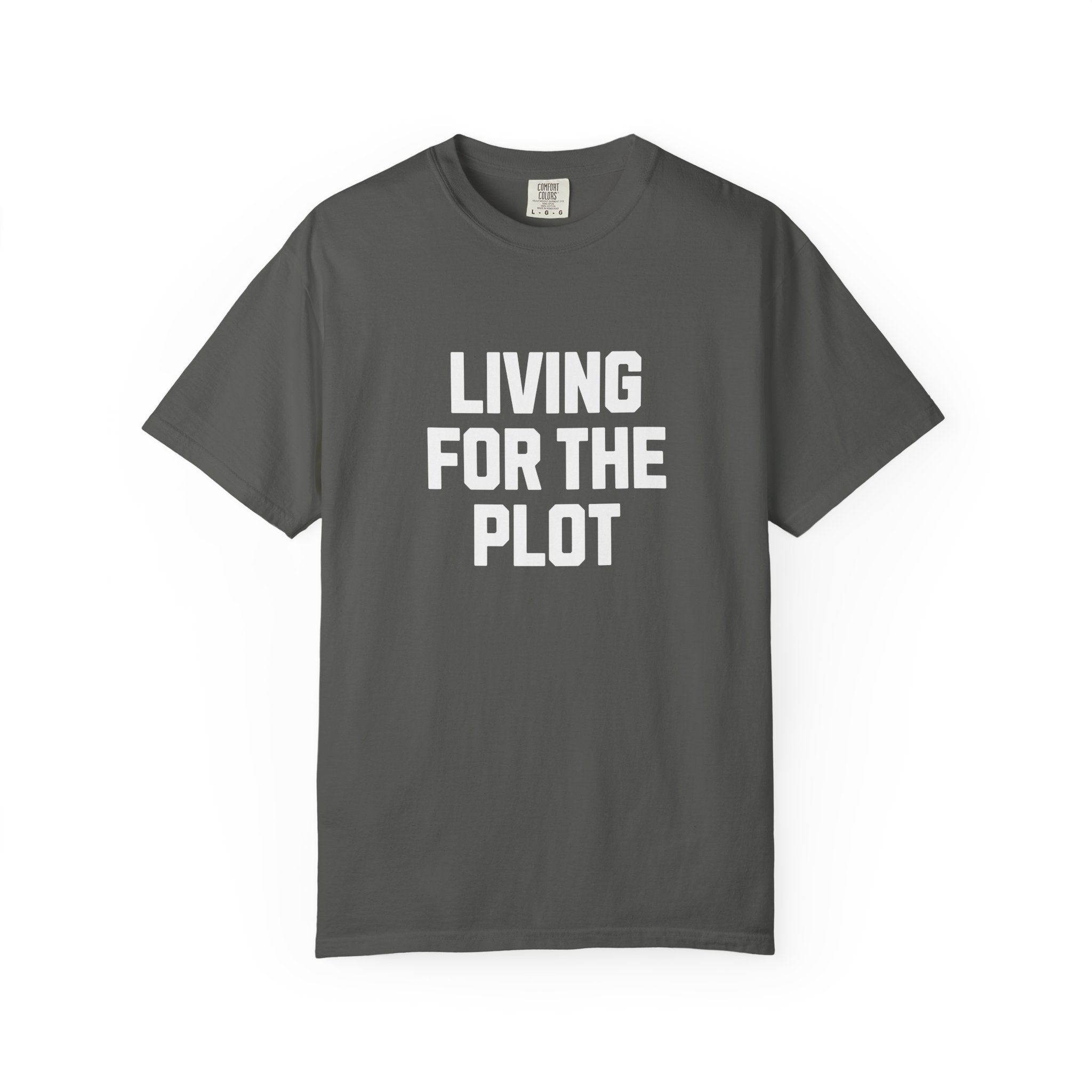 Living for the Plot T‑Shirt