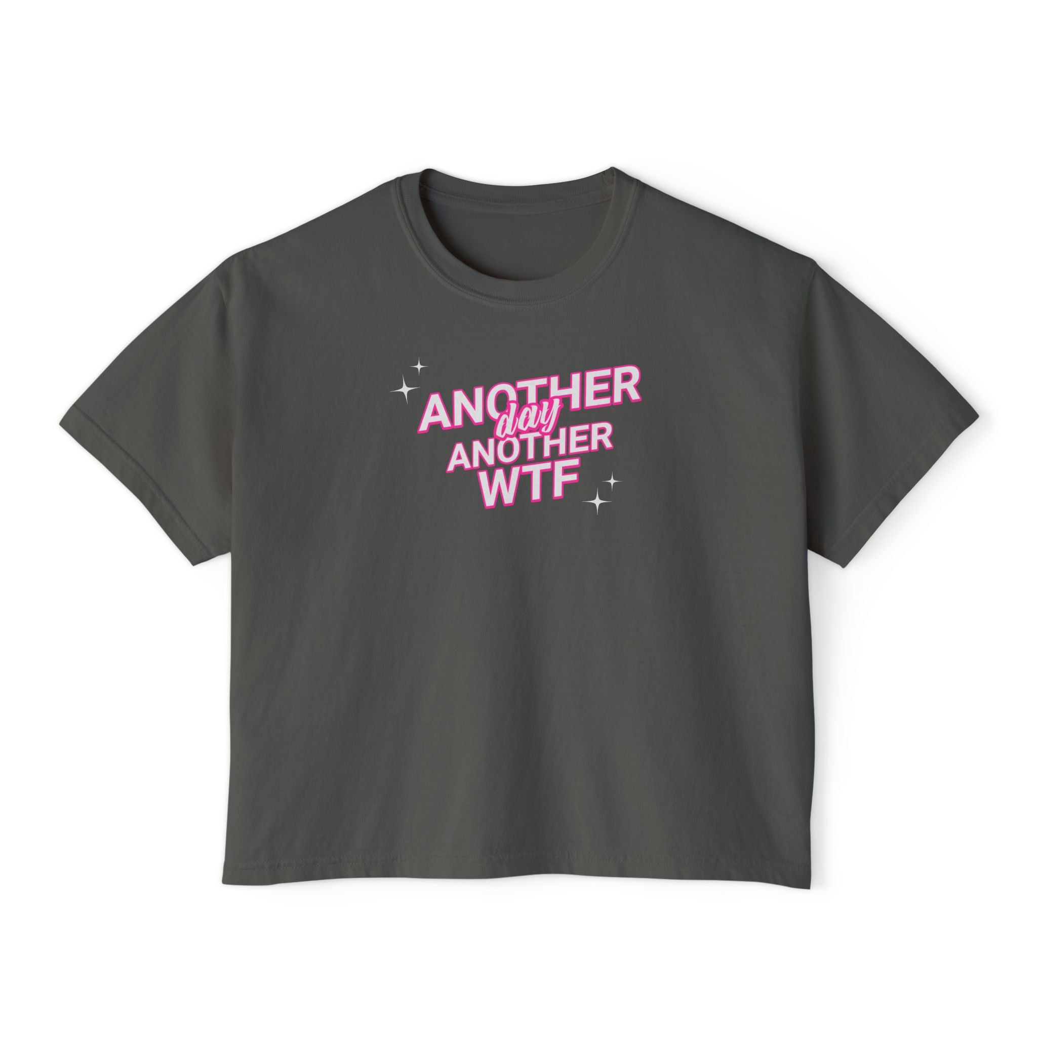 Another Day Another WTF T-shirt