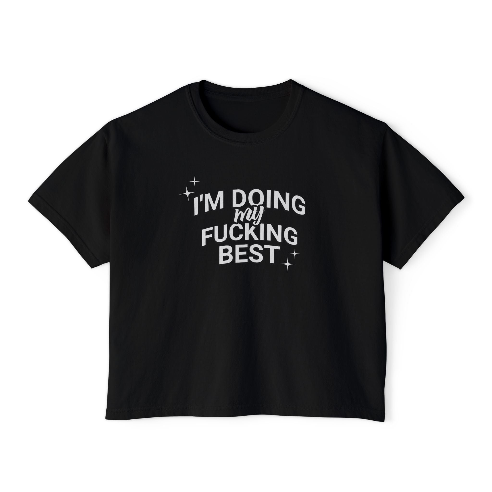 I’m Doing My Fucking Best T-shirt